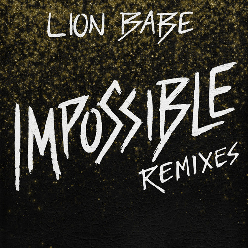 Impossible (Jax Jones Remix)