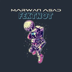 Marwan Asad - FekTnot فيك تنط