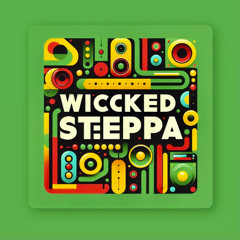 WICKED STEPPA