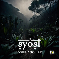 syost feat. Noemi Ferrai - Azulik Saga (Extended Version)