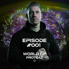 World of Proteaz EP1