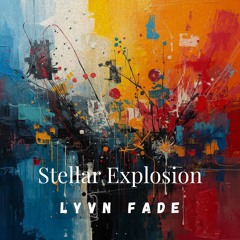 Stellar Explosion [Electro House / Melodic House]