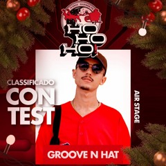GROOVE N HAT // Contest HOHOHO MARINGÁ // AIR STAGE #4