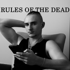Rules of the dead