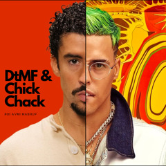 Bad Bunny X Static - DtMF & Chick Chak (Roi avni Mashup)