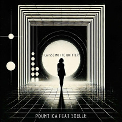 Laisse Moi Te Quitter [FREE DOWNLOAD]