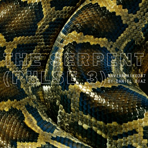 The Serpent (Pulse 3) naviarhaiku387