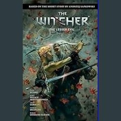 ??pdf^^ ✨ Andrzej Sapkowski's The Witcher: The Lesser Evil     Hardcover – December 5, 2023 PDF -