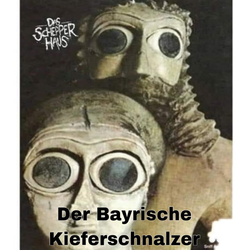 Der Bayrische Kieferschnalzer