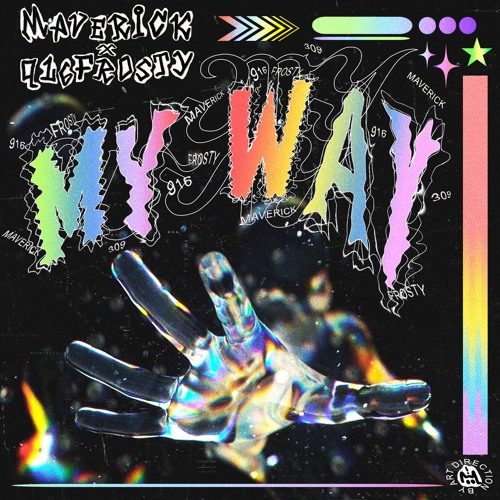 My Way feat. 916frosty (Prod. by Malloy)