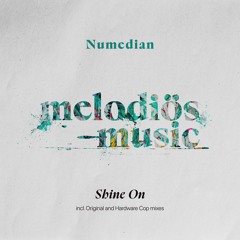 Numedian - Shine On (Original MIx)
