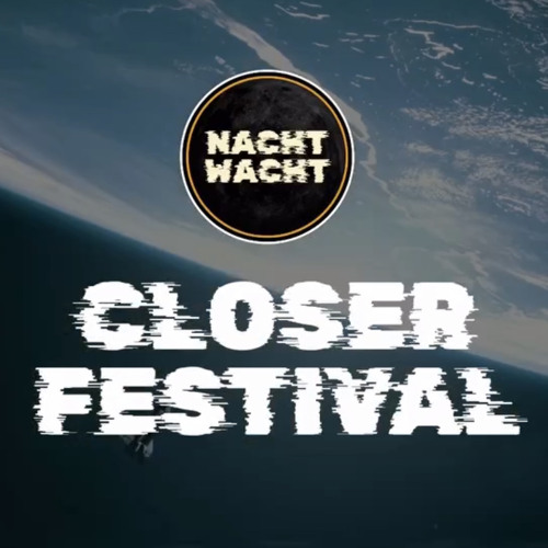 Nachtwacht Closer Festival Warm-up