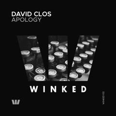 David Clos - Apology (Original Mix) [WINKED]