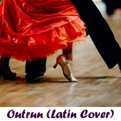 Outrun (Latin Cover)