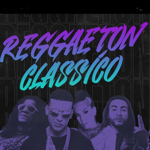 Reggaeton Classico Hits