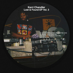 Kerri Chandler - The Bassline (Kerri's Dark Mix)