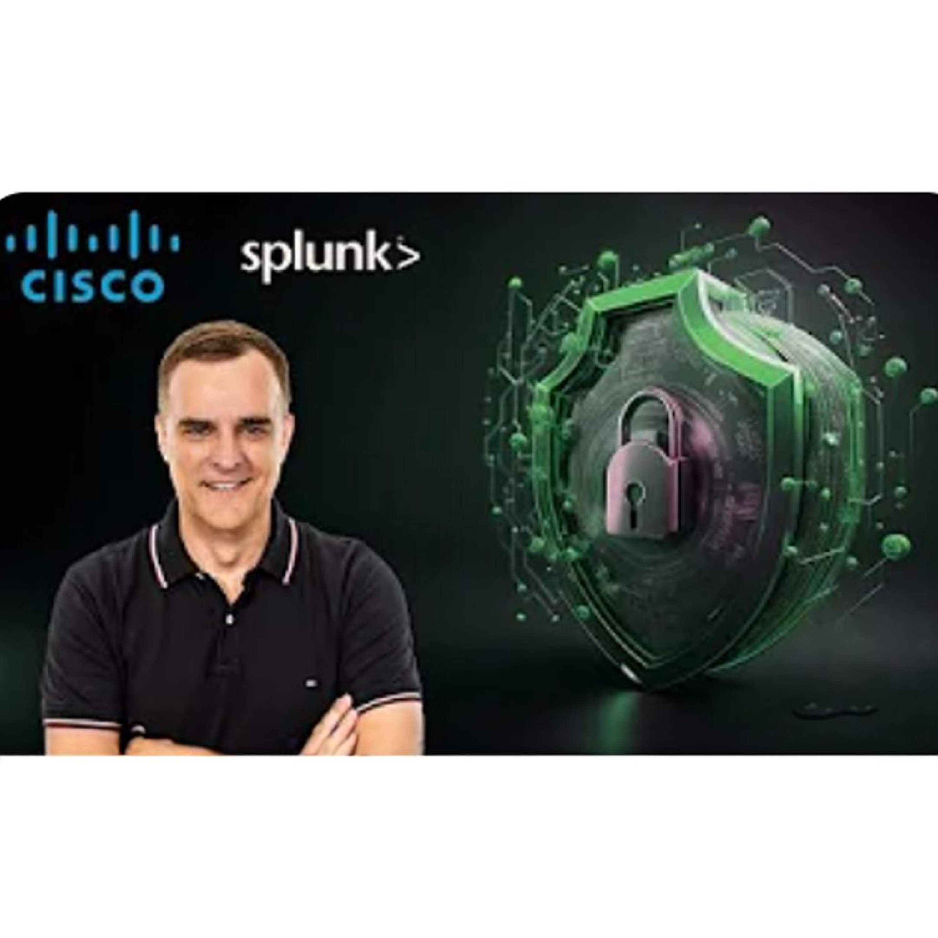 cover of episode #470: The Future of Cybersecurity with Cisco & Splunk's $28 billion investment!