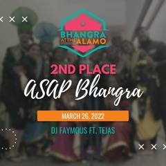 ASAP Bhangra BATA Mix [2nd Place]