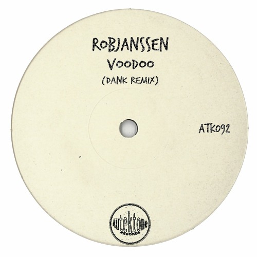 ATK092 - RobJanssen  "Voodoo" (Dank Remix)(Preview)(Autektone Records)(Out now)