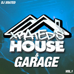 Xrateds House & Garage Vol1