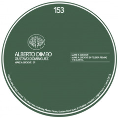 Alberto Dimeo, Gustavo Dominguez - Make A Groove (Original Mix)