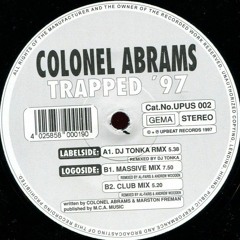 Colonel Abrams - Trapped 97' (Dj. Tonka Remix)