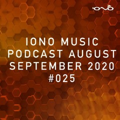 IONO MUSIC PODCAST #025 - August & September 2020