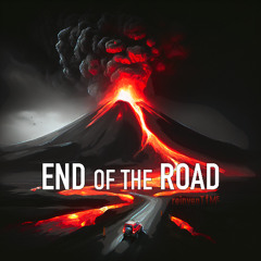 End of the Road