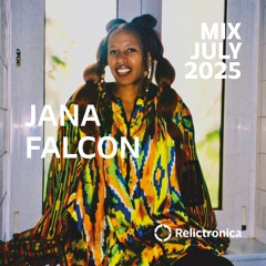 Jana Falcon | Mix July 2025