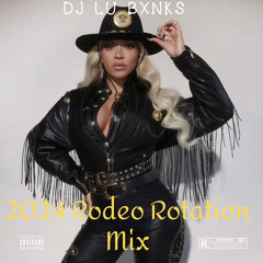 2024 Rodeo Rotation Mix | Might Delete Later | We Still Dont Trust You | New Music Friday