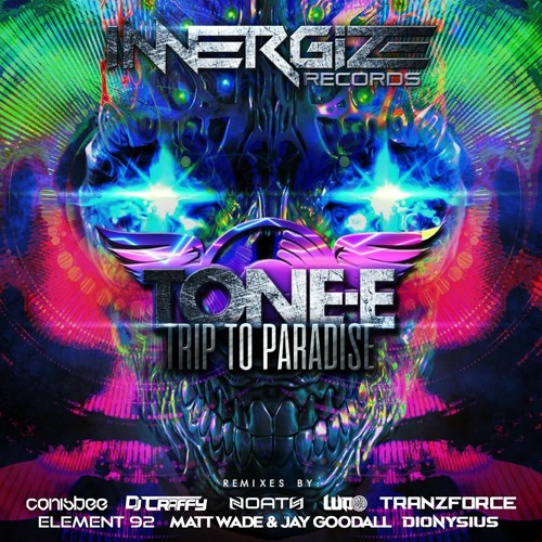 Tone-E -  Trip To Paradise (Matt Wade & Jay Goodall's Hard House Epidemic Remix) [SC Edit]