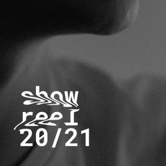 SHOWREEL 20/21