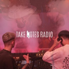 TAKE NOTES RADIO | EP. 02 | Brad Brunner b2b EdiP (recorded @ Casa Presei, Bucharest)