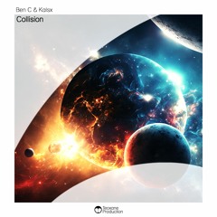 Ben C & Kalsx - Collision (Original Mix)