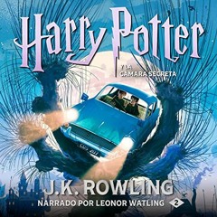 Audiolibro gratis 🎧 : Harry Potter Y La Cámara Secreta, De J.K. Rowling