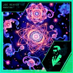Joe Reaver - Mantra