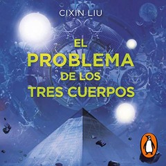 El problema de los tres cuerpos (Audiolibro)