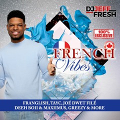 FRENCH VIBES MIXTAPE