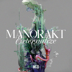 PREMIERE: Manorakt - Externalize (Original Mix) [Mind Connector Records]