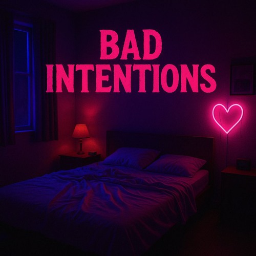 Bad Intentions (Sidequest Mix)