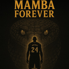 Mamba Forever