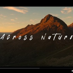 Across Nature | Music for content creator