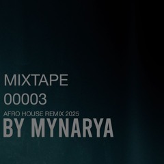 MIXTAPE MYNARYA 00003