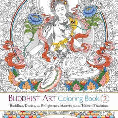 ❤PDF⚡ Buddhist Art Coloring Book 2: Buddhas, Deities, and Enlightened Masters fr