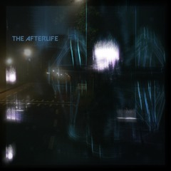 The Afterlife