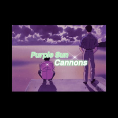 Purple Sun - Cannons Slowed & Reverb