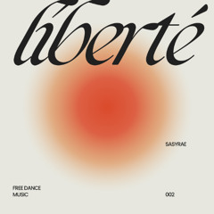 LIBERTÉ | FREE DANCE MUSIC - GROOVY SUNDAY EDITON | 002
