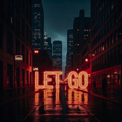 Let Go