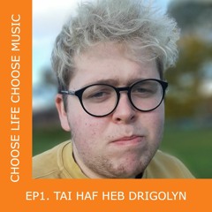 EPISODE 1/TAI HAF HEB DRIGOLYN (EXPLICIT STRONG LANGUAGE)