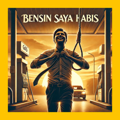 Bensin Saya Habis